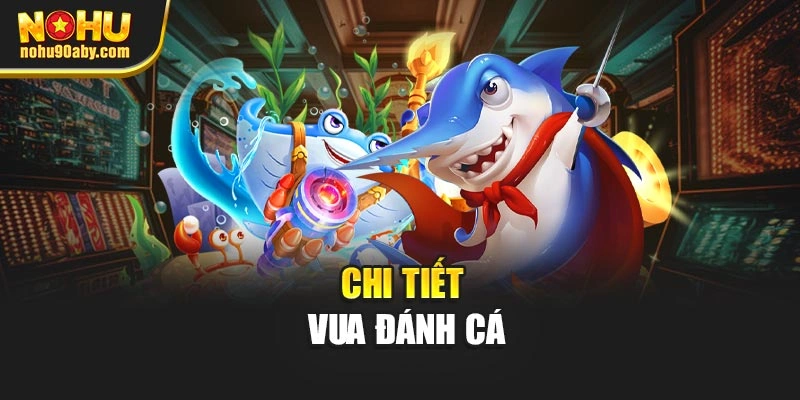 Chi tiết vua đánh cá
