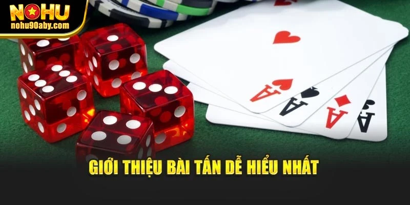 Giới thiệu bài Tấn dễ hiểu nhất