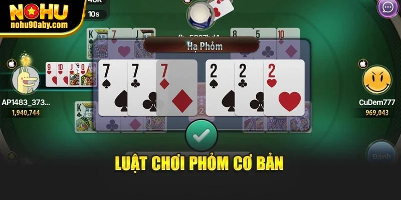 Luật chơi phỏm cơ bản