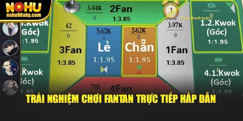 Trải nghiệm chơi fantan trực tiếp hấp dẫn